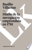 libro Diario De La Navegación Emprendida En 1781