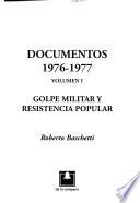 libro Documentos, 1976 1977: Golpe Militar Y Resistencia Popular