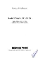 libro La Economía De Los  90