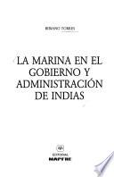 libro La Marina En El Gobierno Y Administración De Indias
