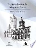 libro La Revolución De Mayo En Salta